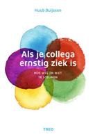 Als je collega ernstig ziek is (Paperback)