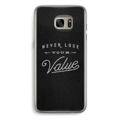 Never lose your value: Samsung Galaxy S7 Edge Transparant Hoesje