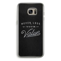 Never lose your value: Samsung Galaxy S7 Edge Transparant Hoesje