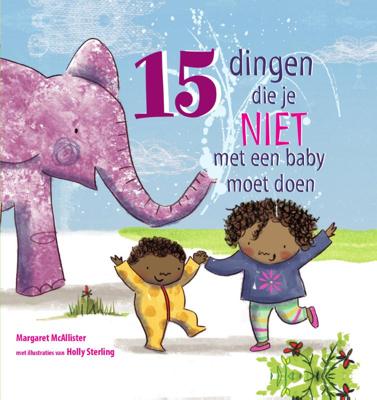 15 dingen die je niet met een baby moet doen (Hardback)