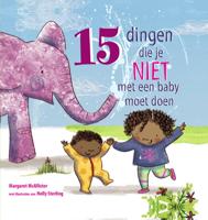 15 dingen die je niet met een baby moet doen (Hardback)