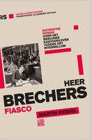 Heer Brechers fiasco - Martin Kessel - ebook