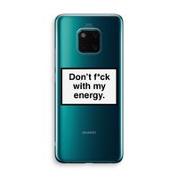 My energy: Huawei Mate 20 Pro Transparant Hoesje My energy: Huawei Mate 20 Pro Transparant Hoesje