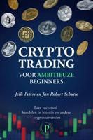 Crypto trading voor ambitieuze beginners (Paperback) Crypto trading voor ambitieuze beginners (Paperback)