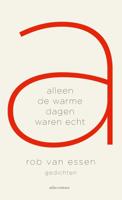Alleen de warme dagen waren echt (Paperback) Alleen de warme dagen waren echt (Paperback)
