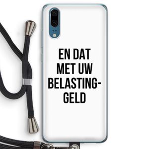 Belastinggeld: Huawei P20 Transparant Hoesje met koord