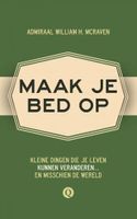 Maak je bed op - Admiraal William H. McRaven - ebook