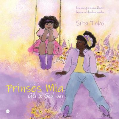 Prinses Mia ﹘ Als ik God was (Paperback)