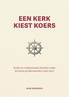 Een kerk kiest koers (Hardback)