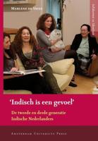 &apos;Indisch is een gevoel&apos; (Paperback)