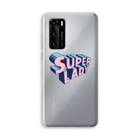 Superlady: Huawei P40 Transparant Hoesje