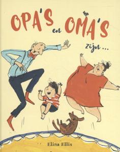 Opa&apos;s en oma&apos;s zijn ... (Hardback)