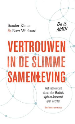 Vertrouwen in de slimme samenleving - Sander Klous, Nart Wielaard - ebook