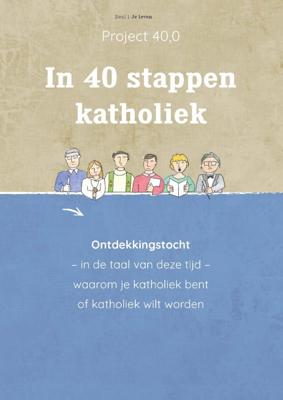 In 40 stappen katholiek (Paperback)