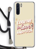 Pizza is the answer: Oppo A91 Transparant Hoesje met koord