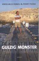 De kunst is een gulzig monster (Paperback)