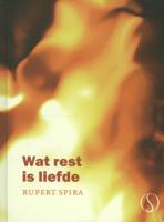 Wat rest is liefde (Hardback) - thumbnail