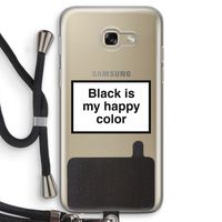 Black is my happy color: Samsung Galaxy A5 (2017) Transparant Hoesje met koord