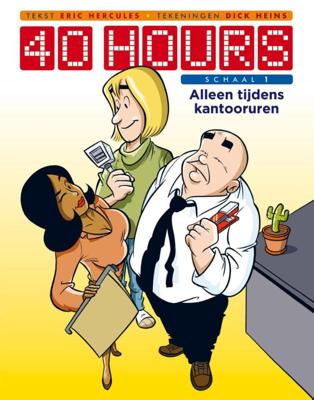 Alleen tijdens kantooruren (Paperback)
