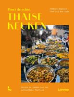 Proef de echte Thaise keuken (Hardback)