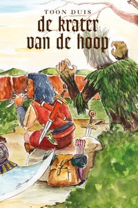 De krater van de hoop - Toon Duis - ebook