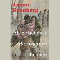 Als ze het over Marokkanen hebben