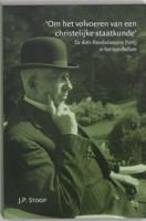 Om het volvoeren van een christelijke staatkunde (Paperback) Om het volvoeren van een christelijke staatkunde (Paperback)
