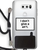Don't give a shit: LG V30 Transparant Hoesje met koord