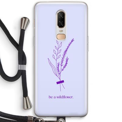 Be a wildflower: OnePlus 6 Transparant Hoesje met koord