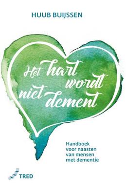Het hart wordt niet dement (Paperback)