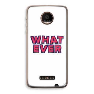 Whatever: Motorola Moto Z Force Transparant Hoesje
