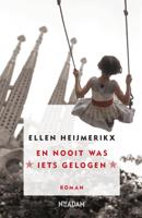 En nooit was iets gelogen (Hardback)