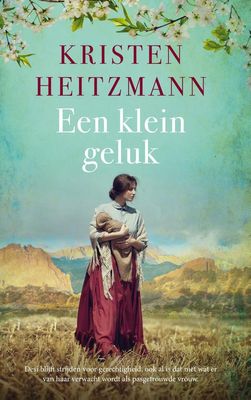 Een klein geluk - Kristen Heitzmann - ebook