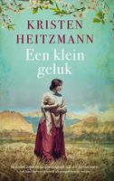Een klein geluk - Kristen Heitzmann - ebook