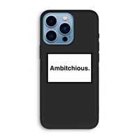 Ambitchious: iPhone 13 Pro Biologisch afbreekbaar hoesje