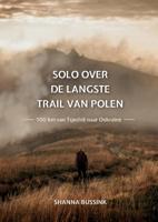 Reisverhaal Solo over de langste trail van Polen | Shanna Bussink