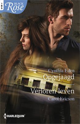 Opgejaagd ; Verloren leven - Carol Ericson, Cynthia Eden - eBook (9789402535006)