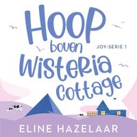 Hoop boven Wisteria cottage