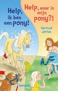 Boek Omkeer Help Ik Ben Een Pony + Help, Waar Is Mijn Pony?