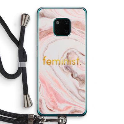 Feminist: Huawei Mate 20 Pro Transparant Hoesje met koord