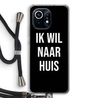Ik wil naar huis - Zwart: Xiaomi Mi 11 Transparant Hoesje met koord