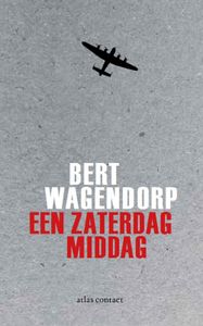 Een zaterdagmiddag - Bert Wagendorp - ebook