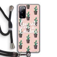 Cactus quote: Samsung Galaxy S20 FE / S20 FE 5G Transparant Hoesje met koord