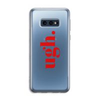 Ugh: Samsung Galaxy S10e Transparant Hoesje