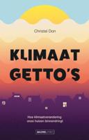 Klimaatgetto&apos;s (Paperback)