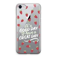 Don't forget to have a great day: iPhone 8 Transparant Hoesje