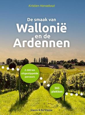De smaak van Wallonië en de Ardennen (Hardback)