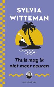 Thuis mag ik niet meer zeuren (Paperback)