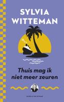 Thuis mag ik niet meer zeuren (Paperback)