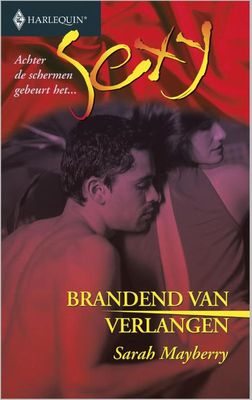Brandend van verlangen - Sarah Mayberry - ebook